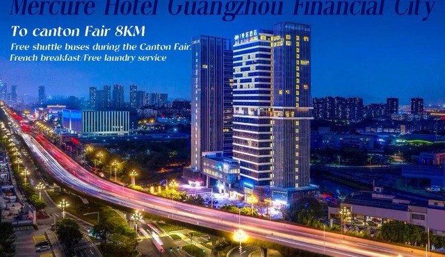 Mercure Guangzhou Financial City - Free Shuttle Bus to Canton Fair Complex During Canton Fair Period
